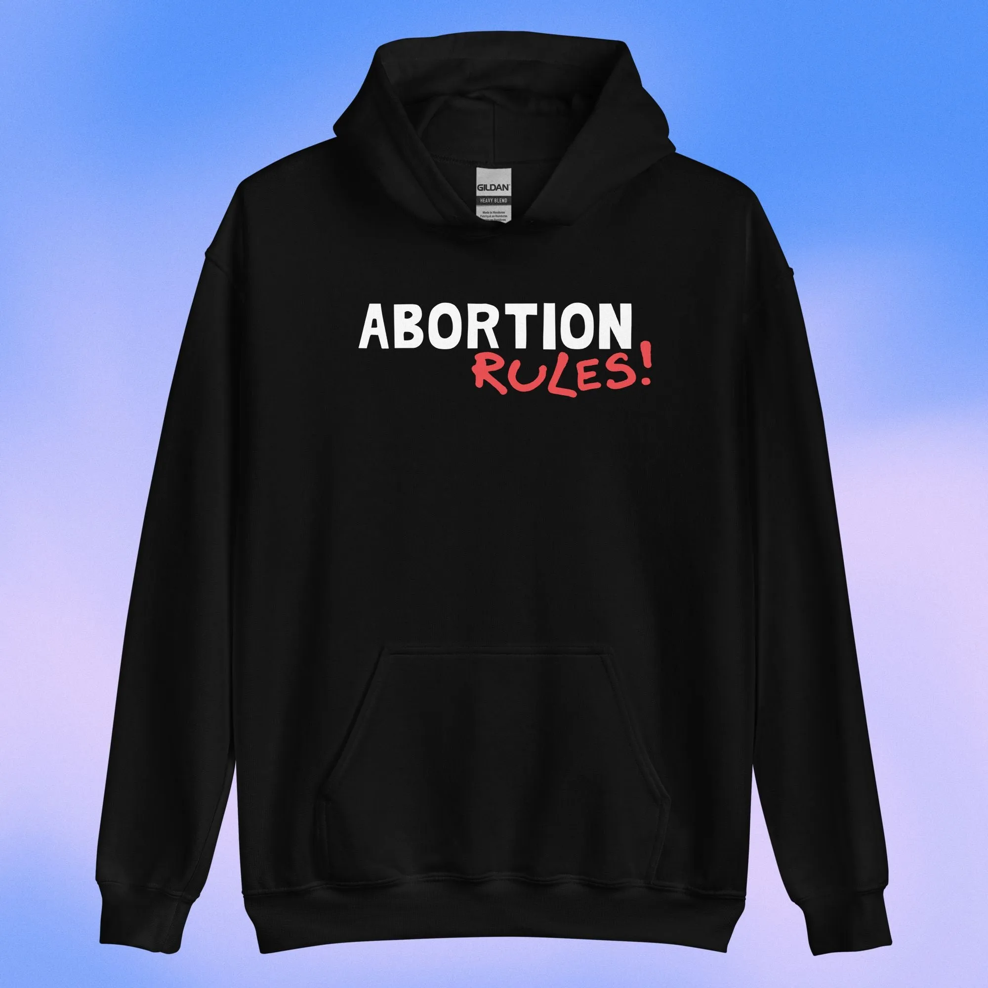 Abortion Rules! Graffiti Hoodie